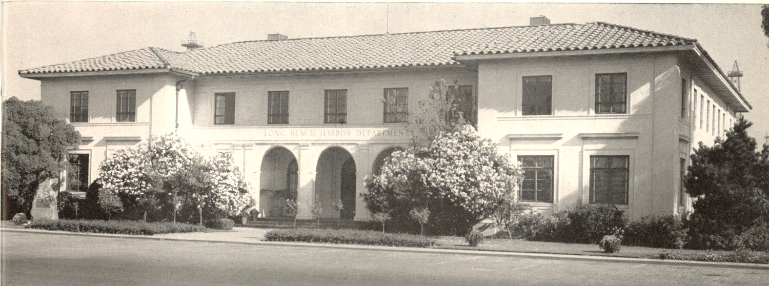 The second Port Administration Building, 1940-59, 1313 W. El Embarcadero, in the middle of what is now Pier E.